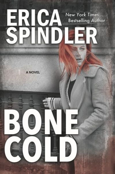 Cover for Erica Spindler · Bone Cold (Paperback Book) (2020)