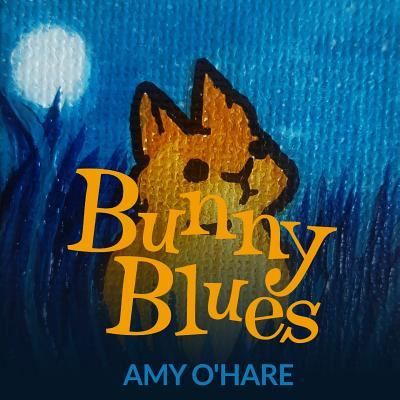 Cover for Amy O'Hare · Bunny Blues (Paperback Book) (2018)