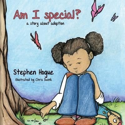 Cover for Stephen Hogue · Am I Special? (Paperback Book) (2017)