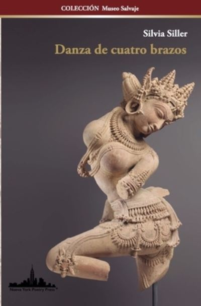 Cover for Amazon Digital Services LLC - KDP Print US · Danza de cuatro brazos - Coleccion Museo Salvaje (Paperback Book) (2019)