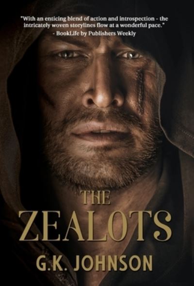 Cover for G K Johnson · The Zealots (Hardcover Book) (2020)