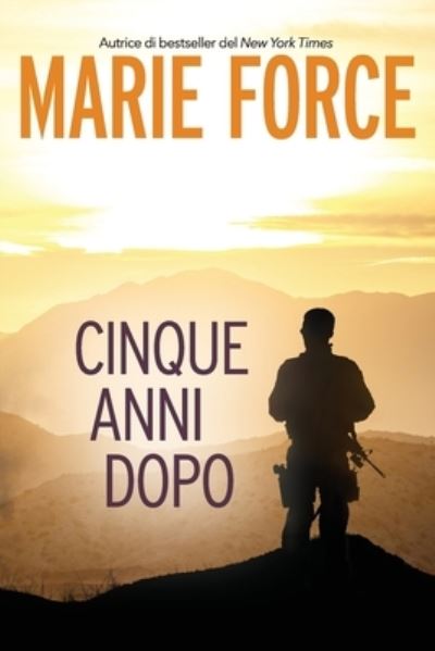 Cover for Marie Force · Cinque anni dopo (Paperback Book) (2021)