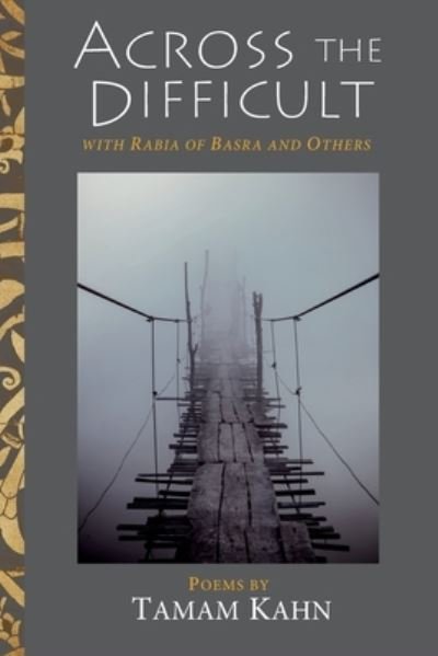 Cover for Tamam Kahn · Across the Difficult (Book) (2023)