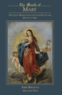 Cover for Abbe Berlioux · The Month of Mary (Hardcover Book) (2022)