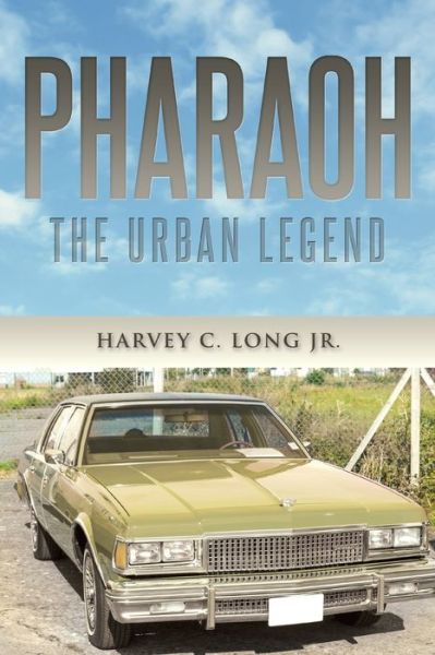 Cover for Long, Harvey, Jr. · Pharaoh (Book) (2023)