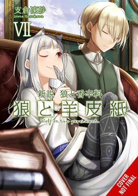 Cover for Isuna Hasekura · Wolf &amp; Parchment: New Theory Spice &amp; Wolf, Vol. 7 (light novel) (Paperback Bog) (2023)