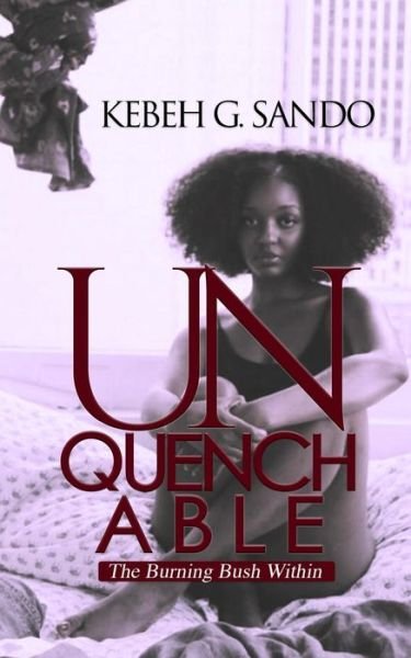 Cover for Kebeh G Sando · Unquenchable (Pocketbok) (2017)