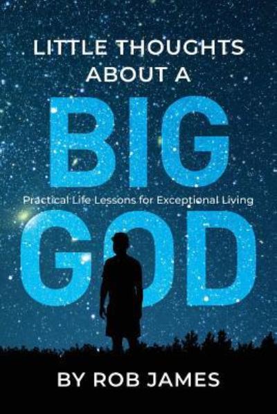 Cover for Rob James · Little Thoughts about a Big God (Paperback Book) (2018)