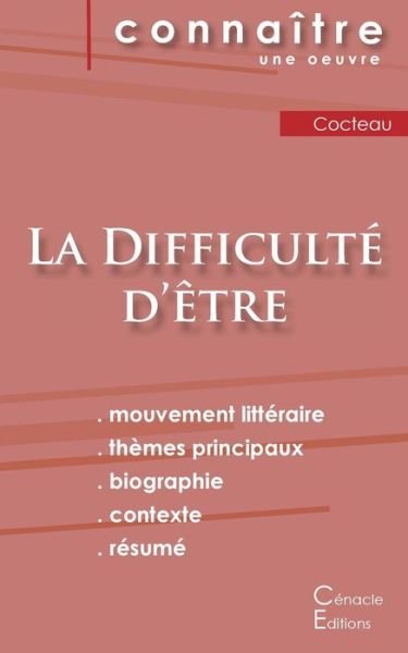 Fiche de lecture La Difficulté d'être de Jean Cocteau - Jean Cocteau - Bücher - Les Editions Du Cenacle - 9782759304264 - 7. November 2022