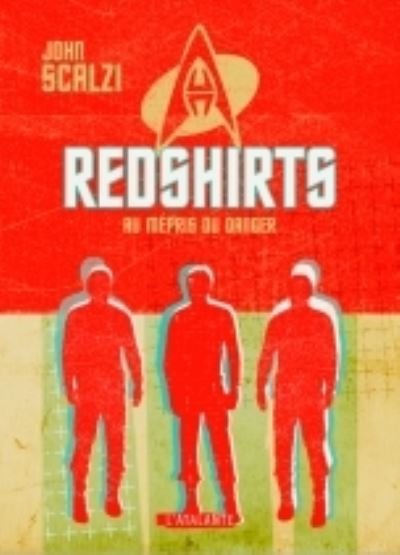 Cover for John Scalzi · Redshirts (Prix Hugo Meilleur Roman 2013) (MERCH) (2013)