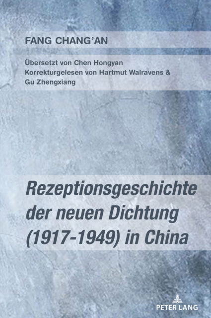 Cover for Chang'an Fang Chang'an · Rezeptionsgeschichte der neuen Dichtung (1917-1949) in China (Hardcover Book) (2024)