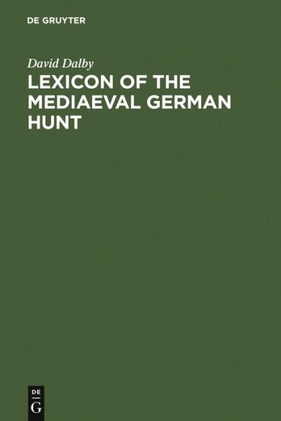 Cover for Dalby · Lexicon of the Mediaeval German H (Book) (1965)