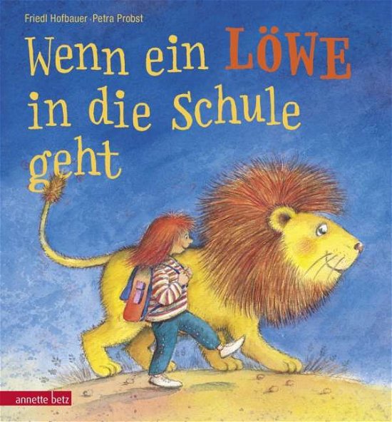 Cover for Hofbauer · Wenn ein Löwe in die Schule ge (Buch)