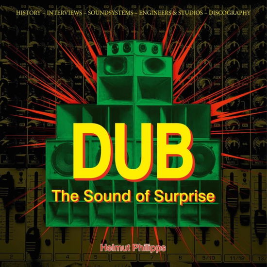 Cover for Helmut Philipps · Dub: The Sound of Surprise (Hardcover Book) (2024)