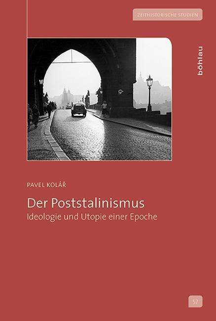 Cover for Kolár · Der Poststalinismus (Book) (2016)