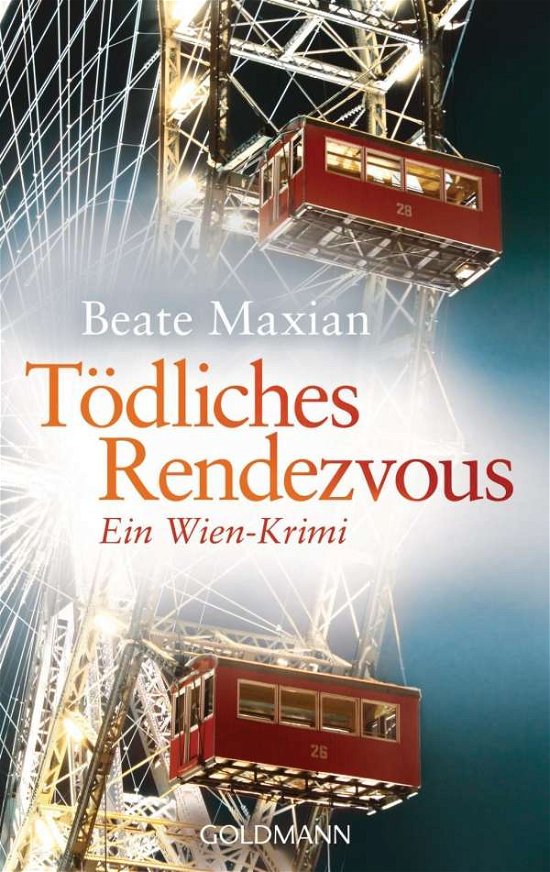 Cover for Beate Maxian · Goldmann 47426 Maxian.Tödliches Rendez. (Book)