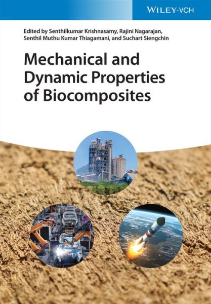 Cover for S Krishnasamy · Mechanical and Dynamic Properties of Biocomposites (Hardcover Book) (2021)