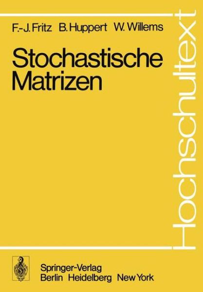 Cover for F.-J. Fritz · Stochastische Matrizen - Hochschultext (Paperback Book) [German edition] (1979)