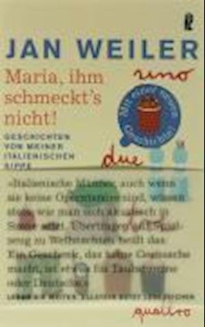Cover for Jan Weiler · Ullstein 26426 Weiler.Maria,ihm schmeck (Bog)