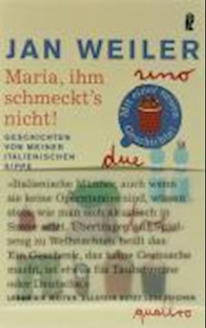 Cover for Jan Weiler · Ullstein 26426 Weiler.Maria,ihm schmeck (Book)