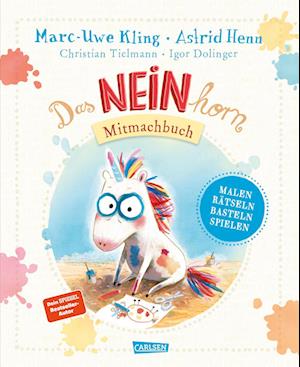 Cover for Marc-Uwe Kling · Das NEINhorn Mitmachbuch (Buch) (2025)