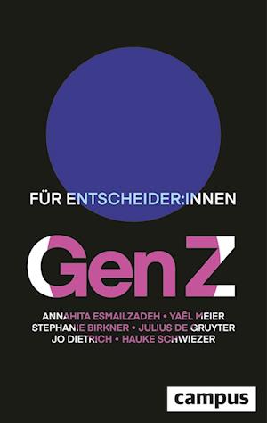 Cover for Annahita Esmailzadeh · Gen Z: Für Entscheider:innen (Book) (2022)