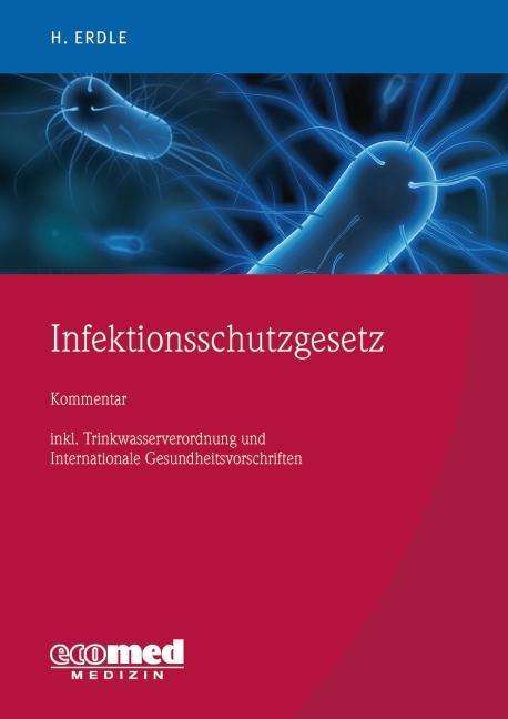 Cover for Erdle · Infektionsschutzgesetz (Book)