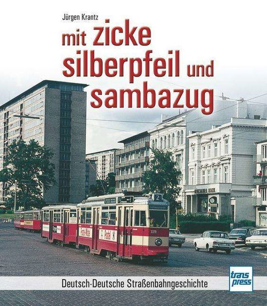 Cover for Krantz · Mit Zicke, Silberpfeil Und Samba (Book)