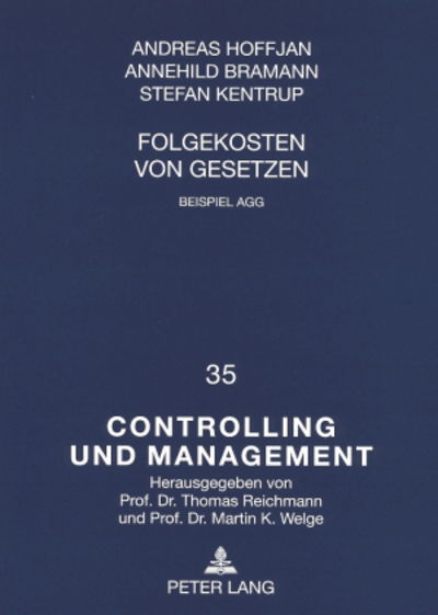 Cover for Andreas Hoffjan · Folgekosten Von Gesetzen: Beispiel Agg - Controlling Und Management / Controlling and Management (Paperback Book) [German edition] (2008)