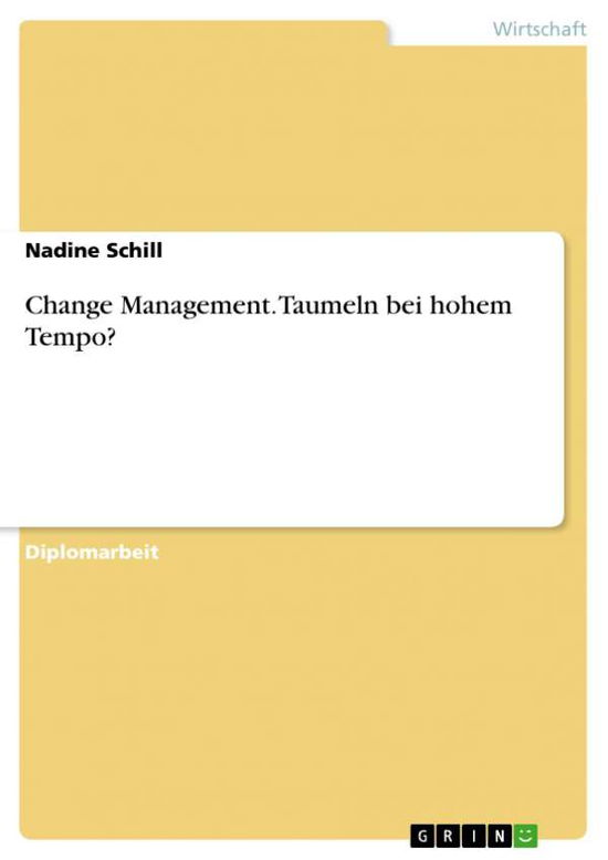Change Management. Taumeln bei h - Schill - Books - GRIN Verlag GmbH - 9783640403264 - August 28, 2009