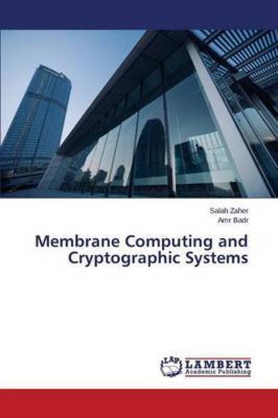 Cover for Zaher · Membrane Computing and Cryptograp (Bog) (2015)