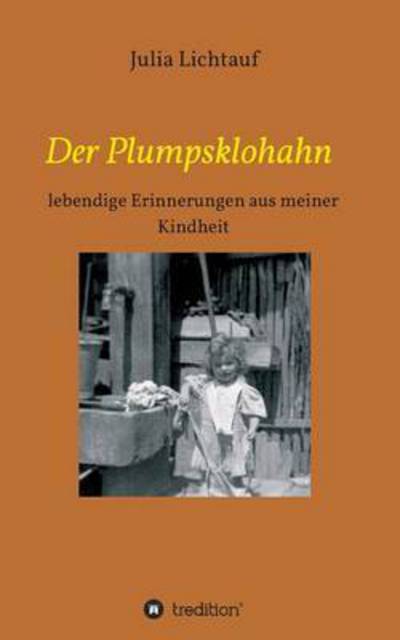 Cover for Lichtauf · Der Plumpsklohahn (Bog) (2016)