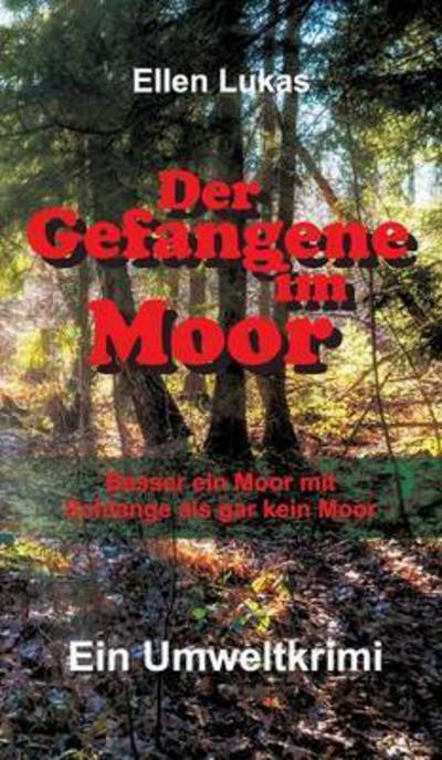 Cover for Lukas · Der Gefangene im Moor (Book) (2016)