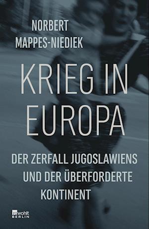 Cover for Norbert Mappes-Niediek · Krieg in Europa (Book) (2022)