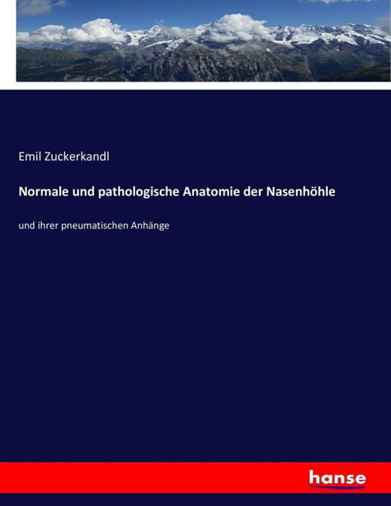 Cover for Zuckerkandl · Normale und pathologische A (Book) (2016)