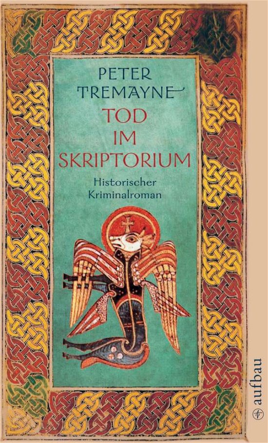 Cover for Peter Tremayne · Aufbau TB.1526 Tremayne.Tod.Skriptorium (Bok)