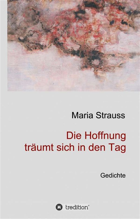 Cover for Strauss · Die Hoffnung träumt sich in den (Bog) (2018)