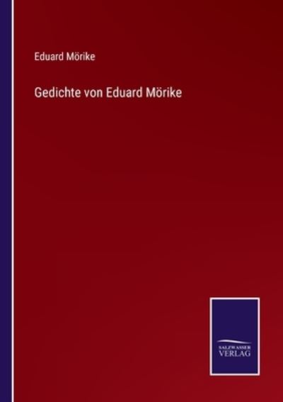 Cover for Eduard Moerike · Gedichte von Eduard Moerike (Paperback Book) (2021)