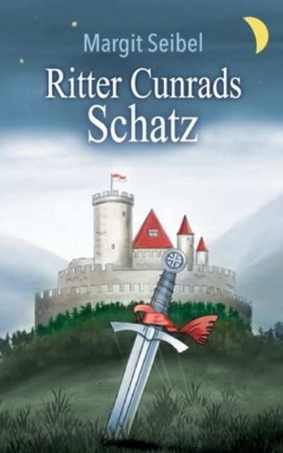 Cover for Margit Seibel · Ritter Cunrads Schatz (Paperback Book) (2022)