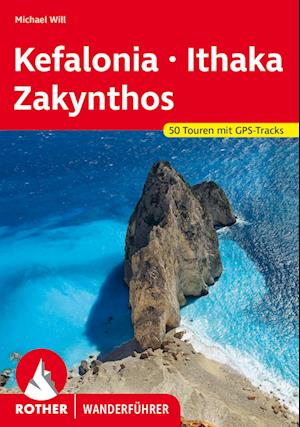 Kefalonia - Ithaka - Zakynthos - Michael Will - Kirjat - Rother Bergverlag - 9783763346264 - keskiviikko 21. helmikuuta 2024