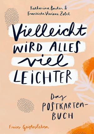 Cover for Katharina Bacher · Vielleicht wird alles viel leichter (Buch) (2022)