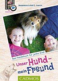Cover for Franck · Unser Hund, mein Freund (Book)