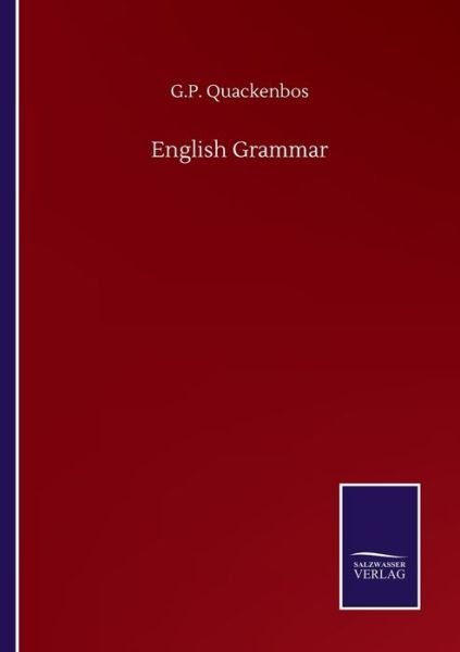 Cover for G P Quackenbos · English Grammar (Pocketbok) (2020)