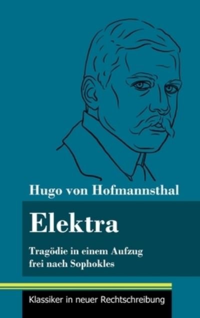 Cover for Hugo von Hofmannsthal · Elektra (Inbunden Bok) (2021)
