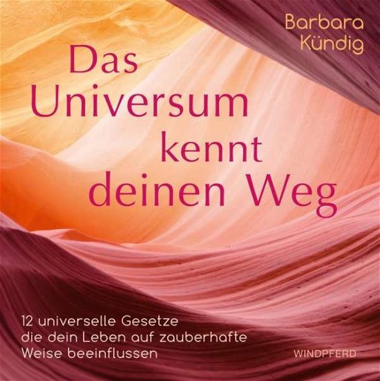 Cover for Kündig · Das Universum kennt deinen Weg (Bog)
