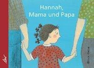 Cover for Weise · Hannah, Mama und Papa (Bog)