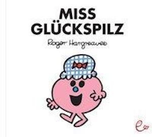 Cover for Roger Hargreaves · Miss Glückspilz (Book) (2013)