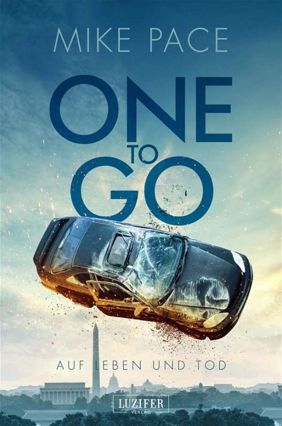 Cover for Pace · One to go - Auf Leben und Tod (Book)