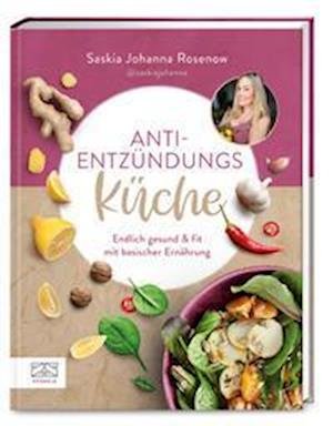 Cover for Saskia Johanna Rosenow · Anti-Entzündungs-Küche (Book) (2023)