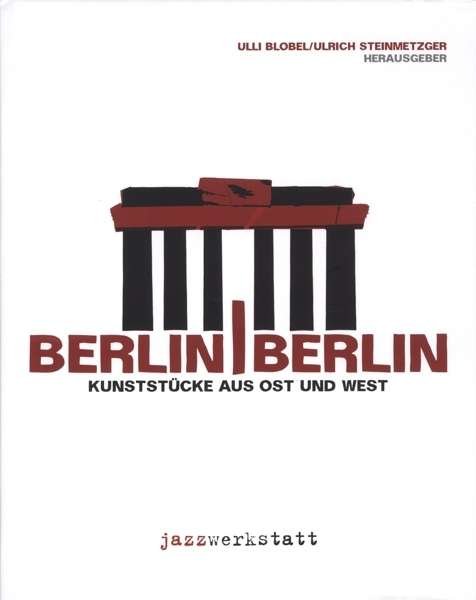 Cover for Steinmetzger Blobel · Berlin Berlin (CD) (2023)
